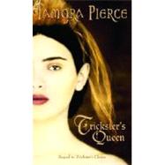 Trickster's Queen by PIERCE, TAMORA, 9780375814730