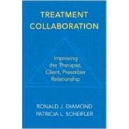 Treatment Collaboration Pa by Diamond,Ronald J., 9780393704730