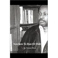 Nowhere to Run or Hide by Willis, Jay Thomas, 9780741424730