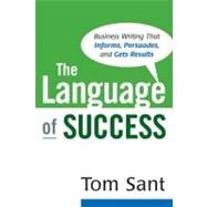 The Language of Success by Sant, Tom, 9780814474730