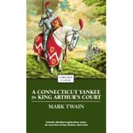 A Connecticut Yankee in King Arthur's Court by Twain, Mark, 9781416534730