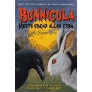 Bunnicula Meets Edgar Allan Crow by Howe, James; Fortune, Eric, 9781416914730