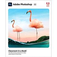 Adobe Photoshop Classroom in a Book (2021 release) by Andrew Faulkner, 9780136904731