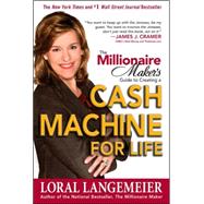 The Millionaire Maker's Guide to Creating a Cash Machine for Life by Langemeier, Loral, 9780071484732
