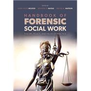 Handbook of Forensic Social Work Theory, Policy, and Fields of Practice by McLeod, David Axlyn; Natale, Anthony P.; Mapson, Kristin W., 9780197694732