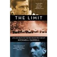 The Limit Life and Death on the 1961 Grand Prix Circuit by Cannell, Michael, 9780446554732