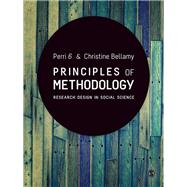 Principles of Methodology : Research Design in Social Science by Perri 6, 9780857024732