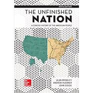 Looseleaf for The Unfinished Nation: A Concise History of the American People by Brinkley, Alan, 9781260164732
