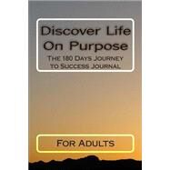 Discover Life on Purpose by Cole, B. J., 9781500424732