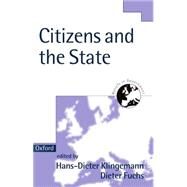 Citizens and the State by Klingemann, Hans-Dieter; Fuchs, Dieter, 9780198294733