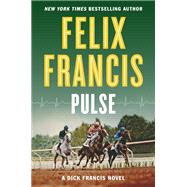 Pulse by Francis, Felix, 9780399574733
