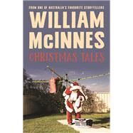 Christmas Tales by McInnes, William, 9780733644733