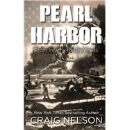 Pearl Harbor by Nelson, Craig, 9781410494733