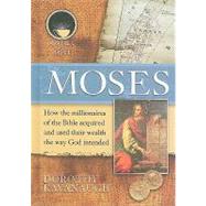 Moses by Kavanaugh, Dorothy, 9781422204733