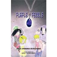 Purple Pebble by Hanning-borchers, Heidi, 9781468534733