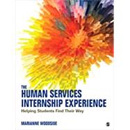 The Human Services Internship Experience by Marianne Woodside, 9781516594733