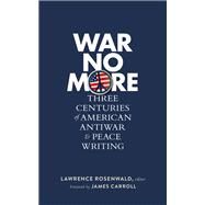 War No More by Rosenwald, Lawrence, 9781598534733