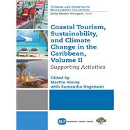 Coastal Tourism, Sustainability, and Climate Change in the Caribbean by Honey, Martha; Hogenson, Samantha; Hogenson, Samantha, 9781631574733