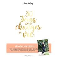 30 jours pour changer de vie by Anna Austruy, 9782035944733