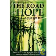 The Road of Hope: A Gospel from Prison by Van Thuan, Francis Xavier Nguyen, 9780819864734
