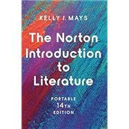 The Norton Introduction to Literature Portable Loose-leaf by Mays, Kelly J.;, 9781324044734