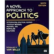 A Novel Approach to Politics by Douglas A. Van Belle, 9781544374734