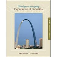 Readings to Accompany Experience Humanities Volume 2 The Renaissance to the Present by Matthews, Roy; Platt, Dewitt, 9780077494735