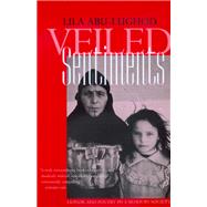Veiled Sentiments by Abu-Lughod, Janet L., 9780520224735