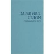 Imperfect Union: Representation and Taxation in Multilevel Governments by Christopher R. Berry, 9780521764735