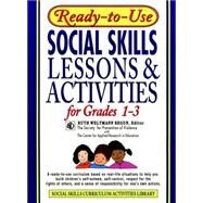 Ready-to-Use Social Skills Lessons & Activities for Grades 1-3 by Begun, Ruth Weltmann, 9780876284735