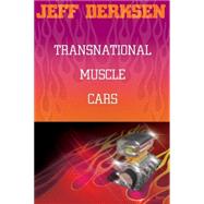 Transnational Muscle Cars by Derksen, Jeff, 9780889224735