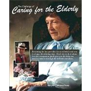 The Challenge of Caring for the Elderly by Lifecycles Publishing Group, 9781449564735