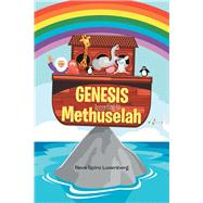 Genesis According to Methuselah by Luxenberg, Reva Spiro, 9781984544735