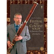 Festival and Contest Solos For Bassoon & Piano by Unknown, 9780991634736