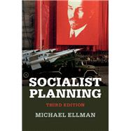 Socialist Planning by Ellman, Michael, 9781107074736