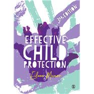 Effective Child Protection by Munro, Eileen, 9781526464736