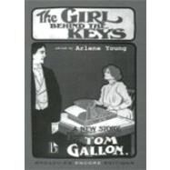 The Girl Behind the Keys by Gallon, Tom; Young, Arlene, 9781551114736