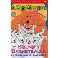 The Werewolf Club Meets the Hound of the Basketballs by Pinkwater, Daniel; Pinkwater, Jill, 9780689844737