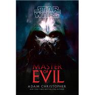Star Wars: Master of Evil by Adam Christopher, 9780593874738