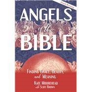Angels of the Bible by Moorehead, Kate; Brown, Scott (CON), 9780880284738