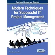 Modern Techniques for Successful It Project Management by Gao, Shang; Rusu, Lazar, 9781466674738