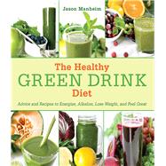 HEALTHY GREEN DRINK DIET CL by MANHEIM,JASON, 9781616084738