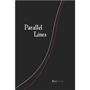 Parallel Lines by Kate, Rye, 9781667884738