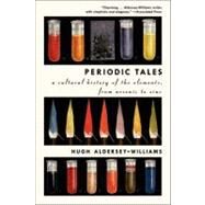 Periodic Tales by Aldersey-Williams, Hugh, 9780061824739
