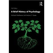 A Brief History of Psychology by Wertheimer; Michael, 9781138284739