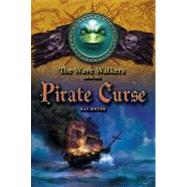 Pirate Curse by Meyer, Kai; Crawford, Elizabeth D., 9781416924739