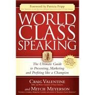 World Class Speaking by Valentine, Craig, 9781600374739
