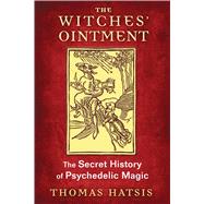 The Witches' Ointment by Hatsis, Thomas, 9781620554739