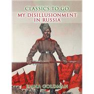 My Disillusionment in Russia by Emma Goldman, 9783989734739