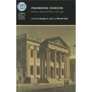 Founding Choices by Irwin, Douglas A.; Sylla, Richard, 9780226384740
